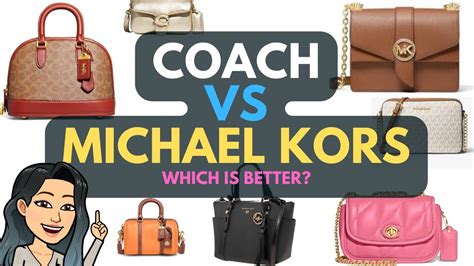 michael kors and coach which is better